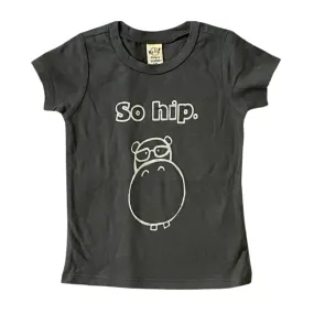 "So Hip" tee