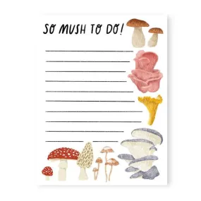 So Mush To Do Mushroom Notepad