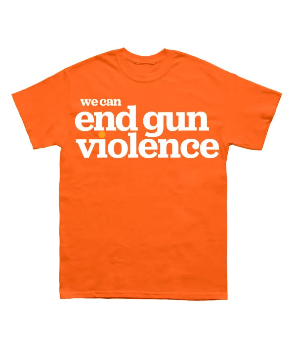 Wear Orange End Gun Violence Tee