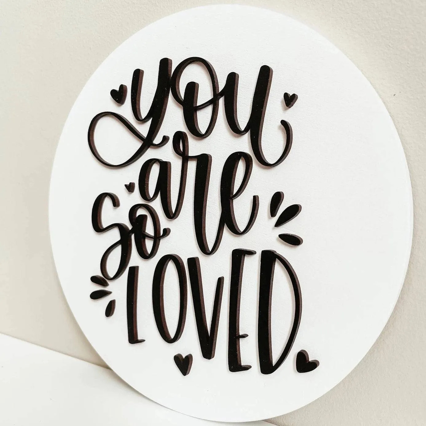 You Are So Loved | Wooden Sign